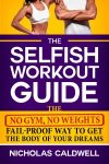 The-Selfish-Workout-Guide-Amazon-Kindle-200x300.jpg