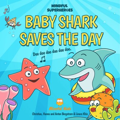 Featured Book:  Baby Shark Saves the Day by Christian Bergstrom