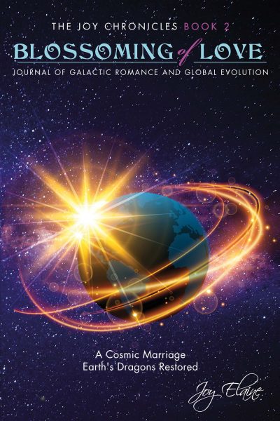 Featured Book: Blossoming of Love: Journal of Galactic Romance and Global Evolution (The Joy Chronicles Book 2) by Joy Elaine