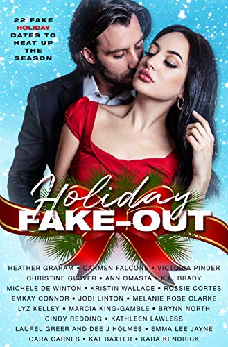 Featured Book: Holiday Fake-out: 22 Fake Holiday Dates to Heat Up the Season